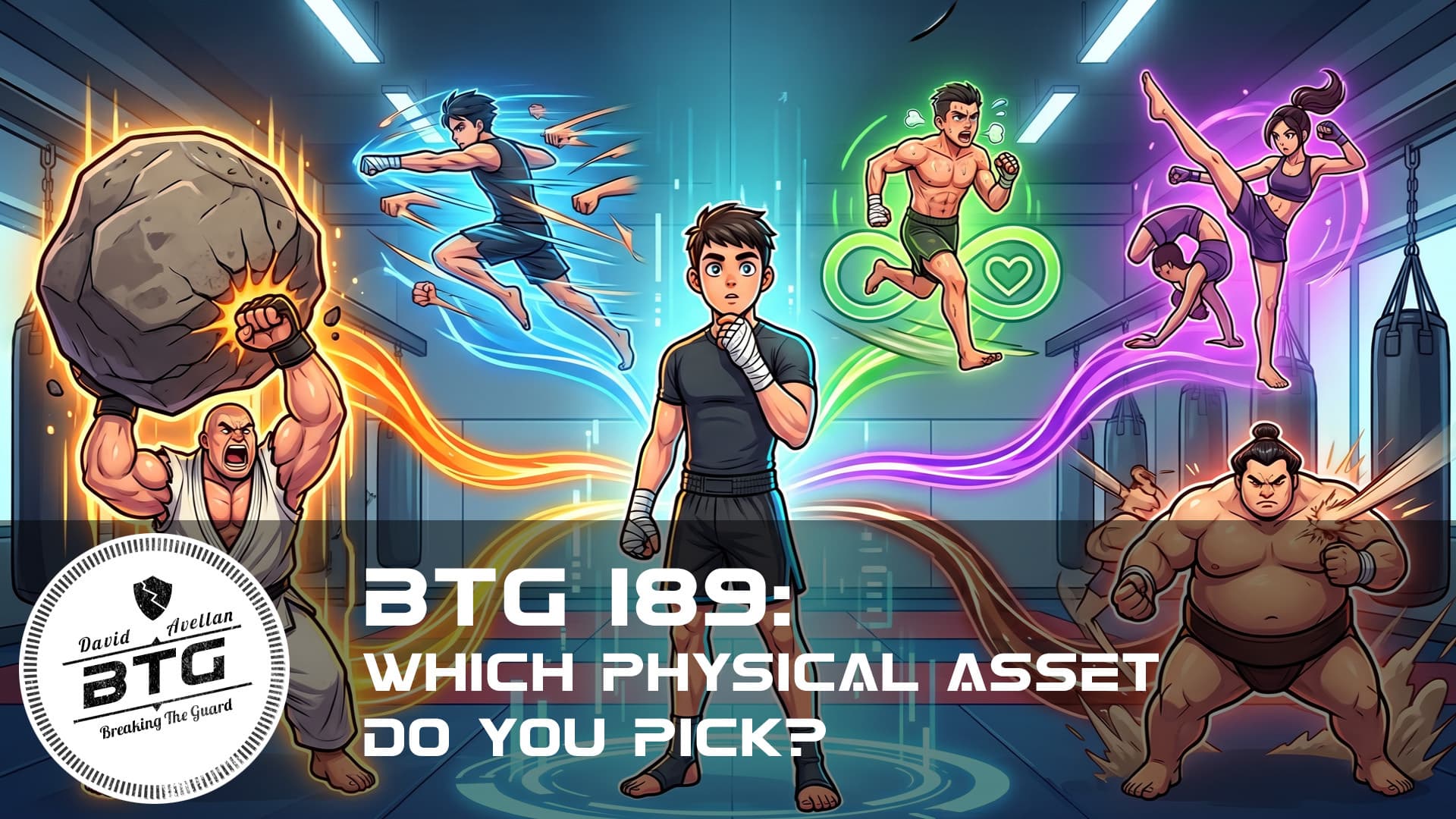 BTG 189 - Which Physical Asset Do You Pick? - Breaking The Guard Podcast cover
