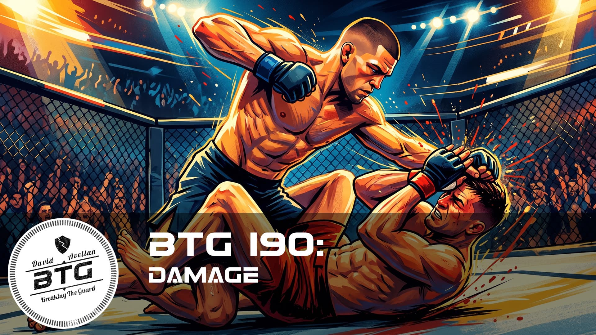 BTG 190 - Damage — Breaking The Guard Podcast cover