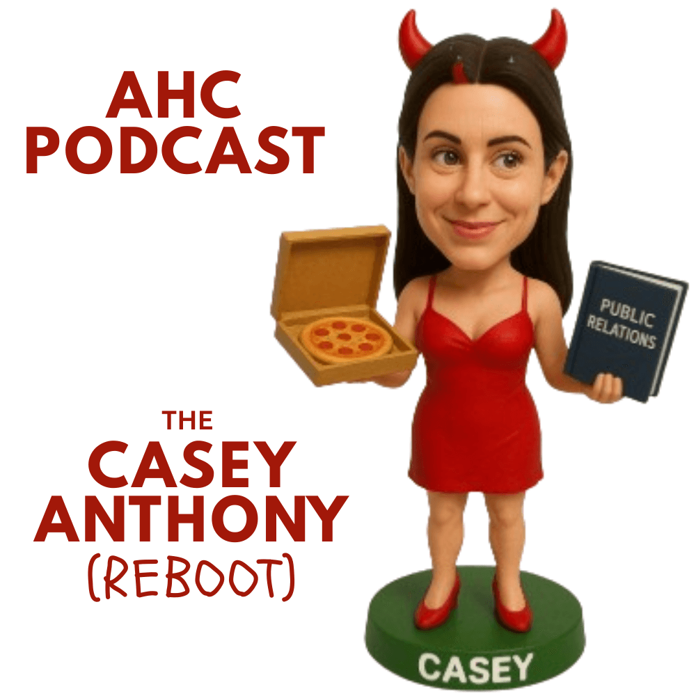 Casey Anthony - The reboot! - AHC Podcast cover