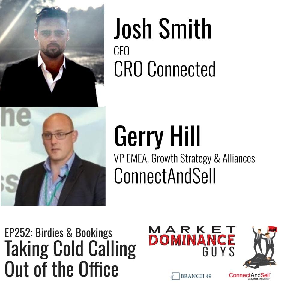 EP252: Birdies & Bookings - Taking Cold Calling Out of the Office - Market Dominance Guys cover