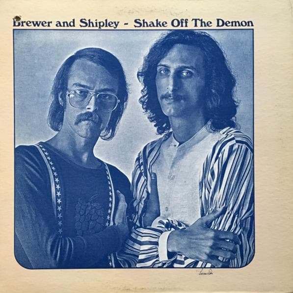 Brewer & Shipley - Shake Off the Demon - I'd Buy That For A Dollar cover