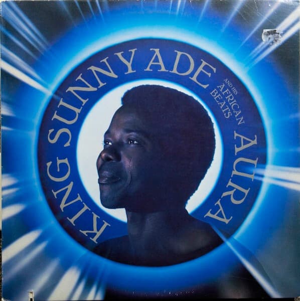 King Sunny Adé - Aura - I'd Buy That For A Dollar cover