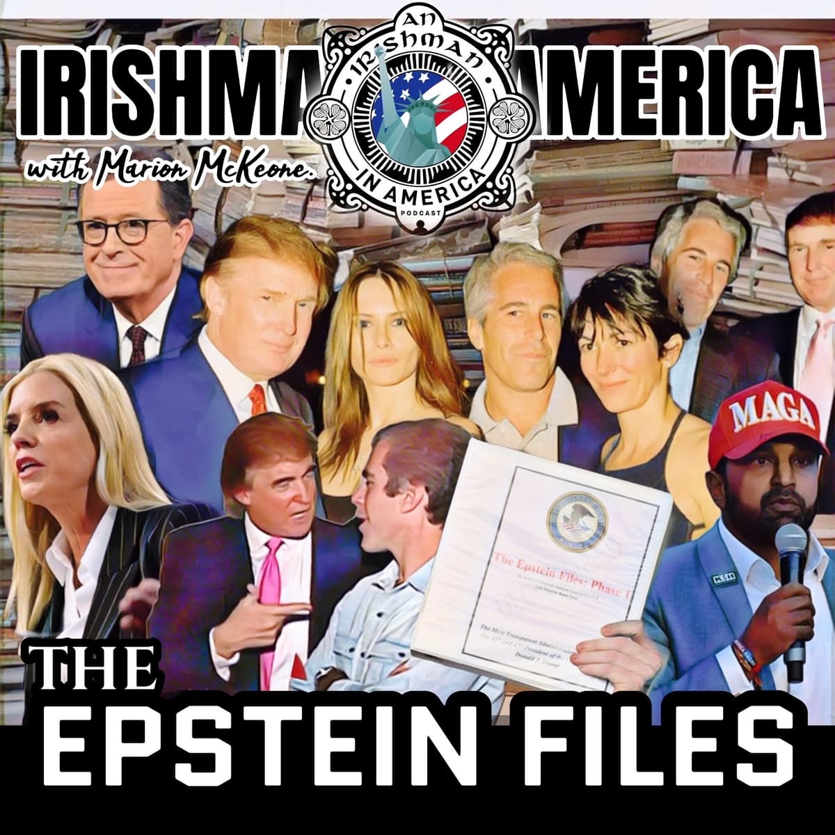 The Epstein Files Episode - Irishman in America - An Irishman Abroad cover