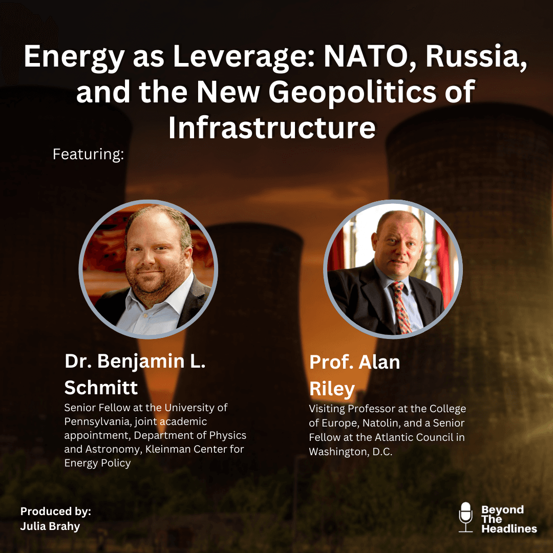 Energy as Leverage: NATO, Russia, and the New Geopolitics of Infrastructure - Beyond the Headlines cover
