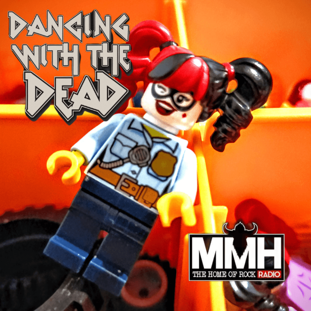Dancing With The Dead Vol 6.11 — MMH - The Home Of Rock Radio Podcasts cover