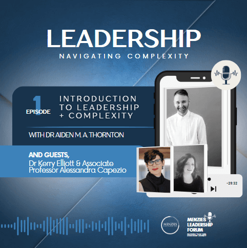 Introduction to Leadership + Complexity Hosted by Dr Aiden M. A. Thornton - Menzies Leadership Forum cover
