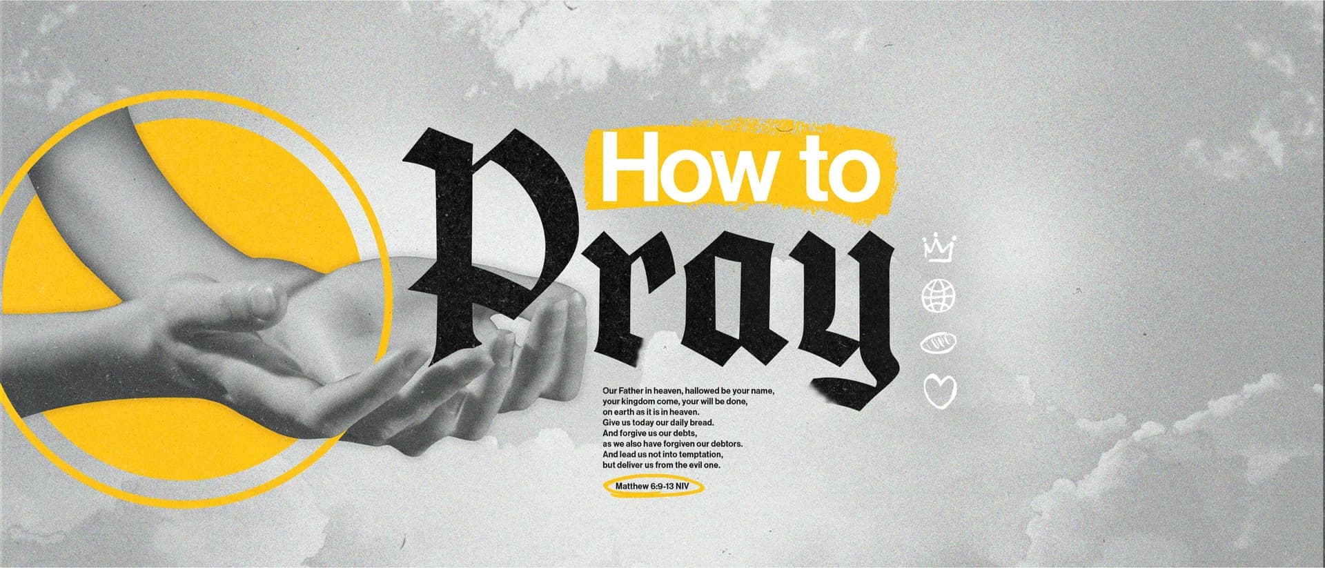 HOW TO PRAY-Part1- The Lord's Prayer - True North Church cover