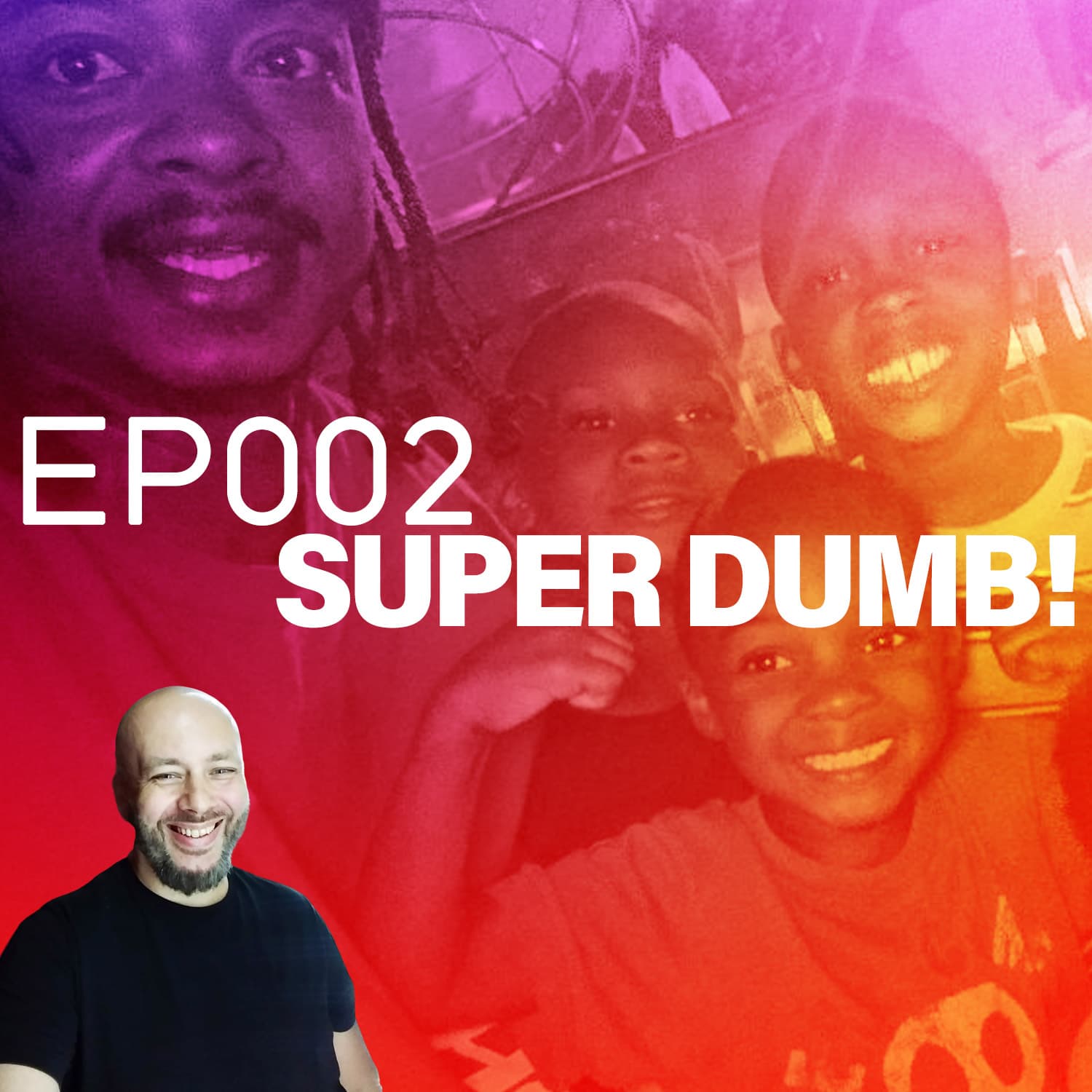 Ep002 - Jacob Blake Isn't A Pedophile. - Super Dumb! Podcast cover