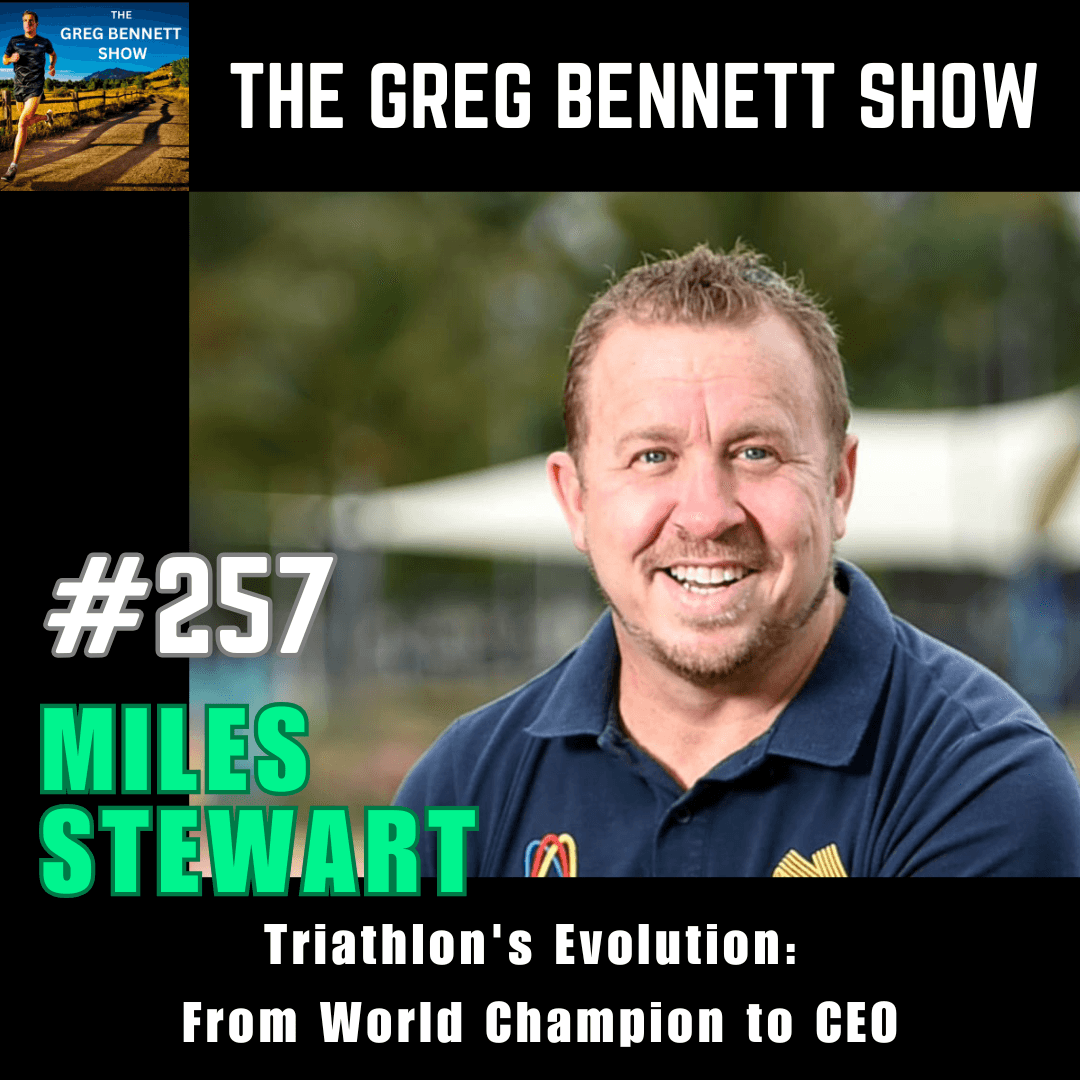 Triathlon’s Evolution: Miles Stewart’s Journey from World Champion to CEO - The Greg Bennett Show cover