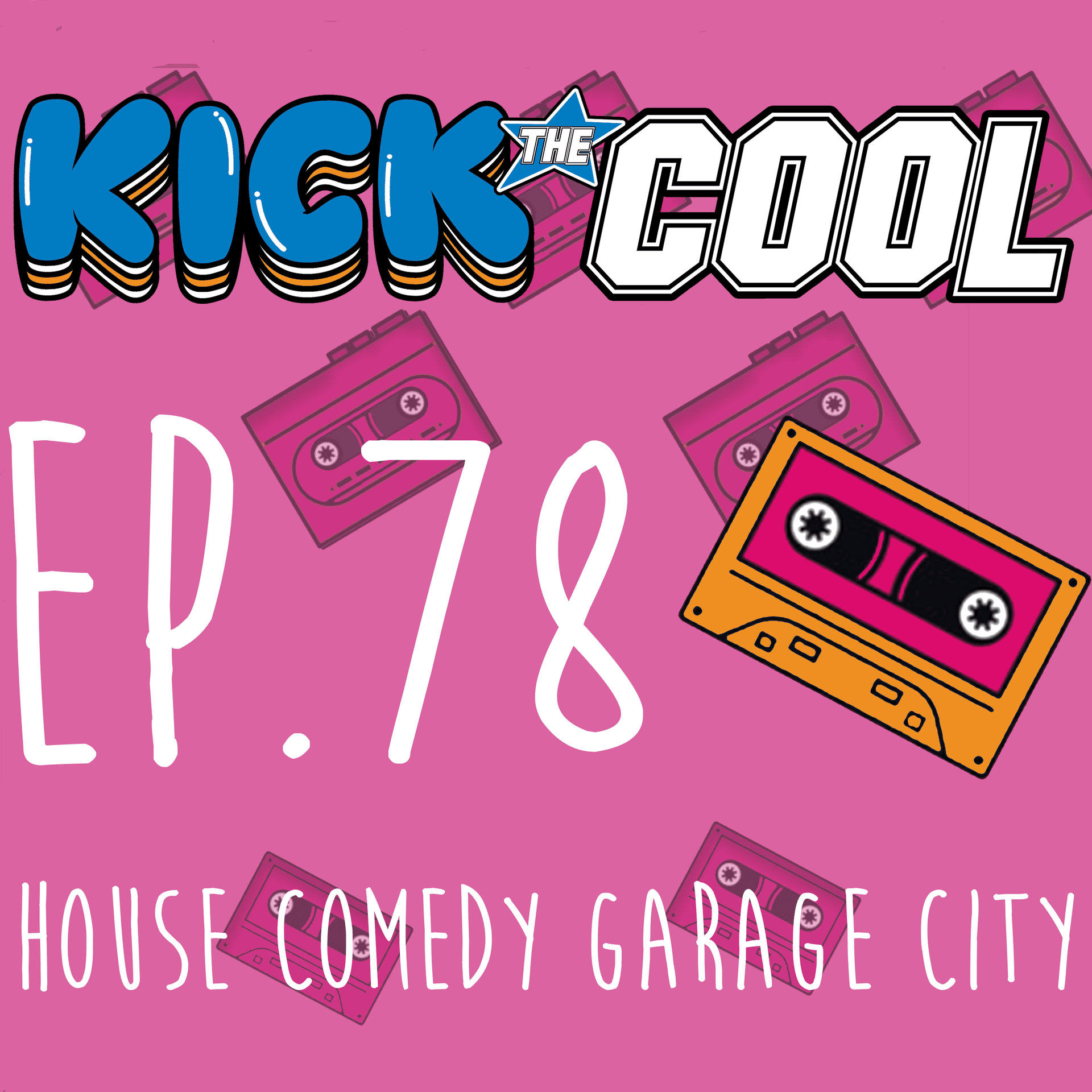 House Comedy Garage City - Episode 78 - Instant Coffee cover