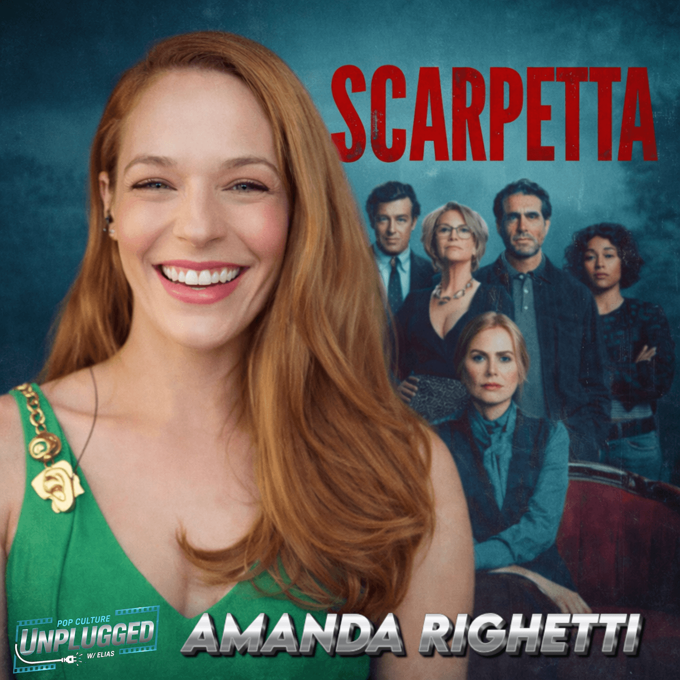 Amanda Righetti Talks Scarpetta, Young Dorothy & Working With Jamie Lee Curtis - Pop Culture Unplugged w/ Elias cover