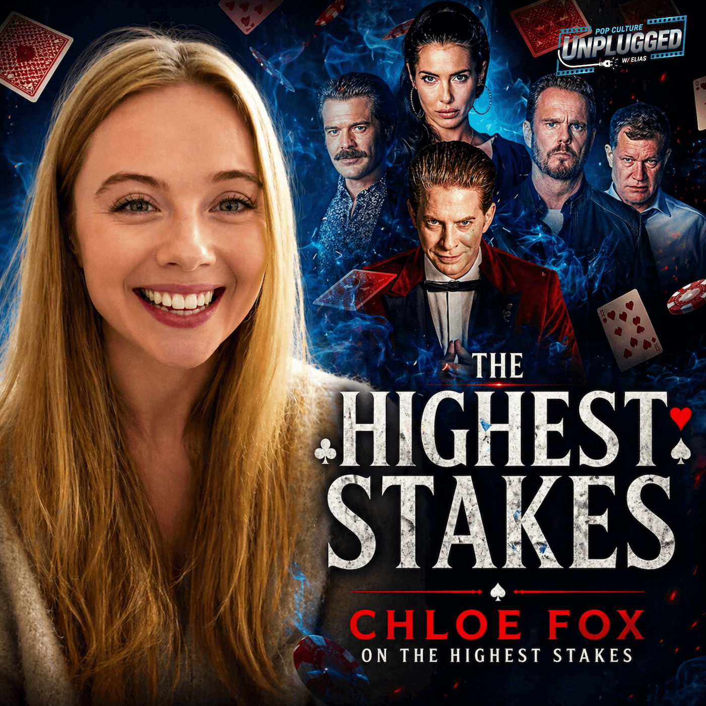 Chloe Fox on Playing Celeste in 'The Highest Stakes' Psychological Thriller - Pop Culture Unplugged w/ Elias cover