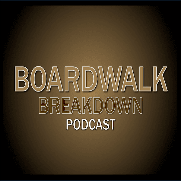 Episode 3, Season 5 - Boardwalk Breakdown podcast cover