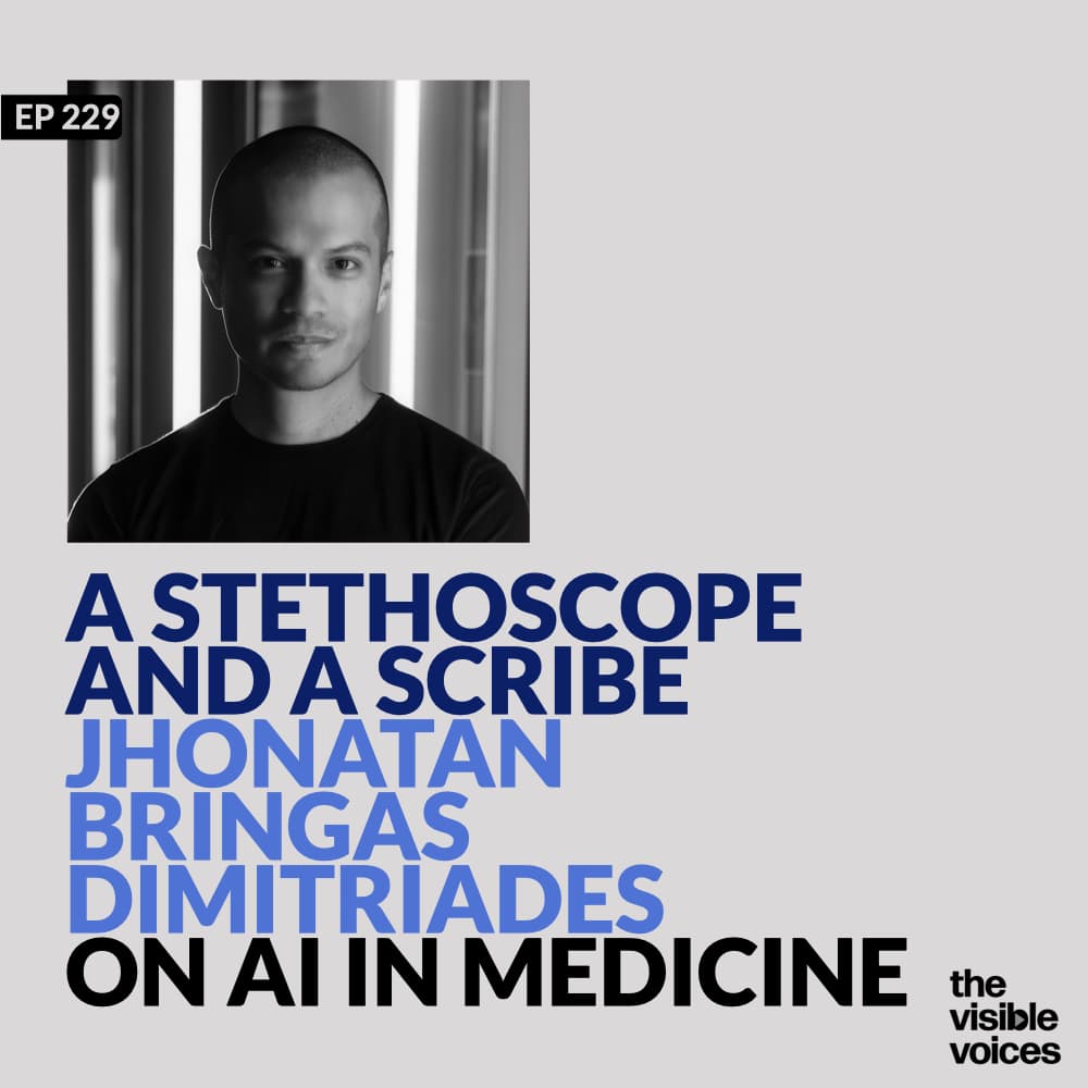 The AI Stethoscope That Scribes Itself: Lapsi Health’s Jhonatan Bringas Dimitriades on Reinventing Clinical AI - The Visible Voices cover