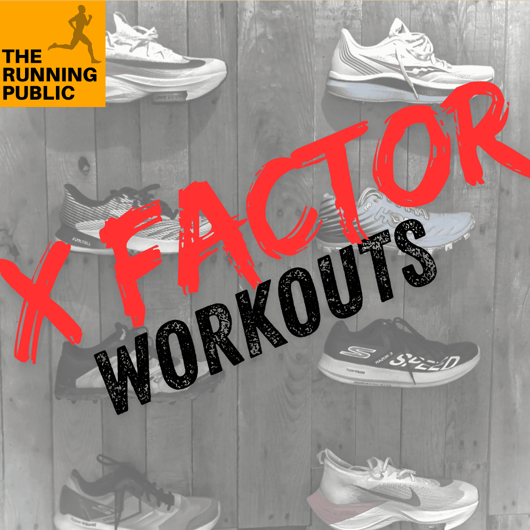 Training Tuesday: “X Factor” Workouts - The Running Public cover