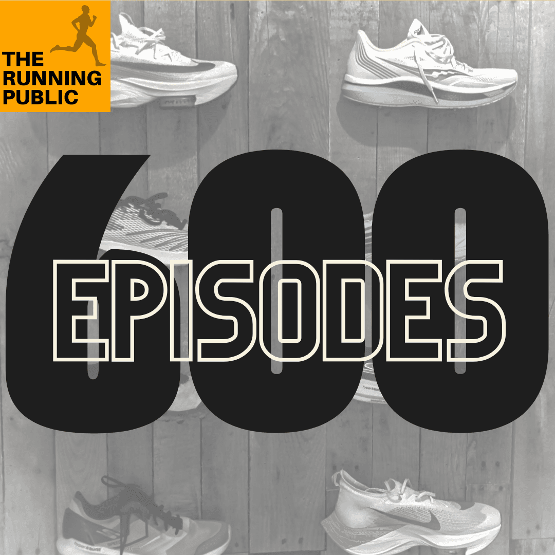 Our 600th Episode! - The Running Public cover