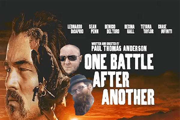TMBDOS! Episode 358: "One Battle After Another" (2025). - They Must Be Destroyed On Sight! cover