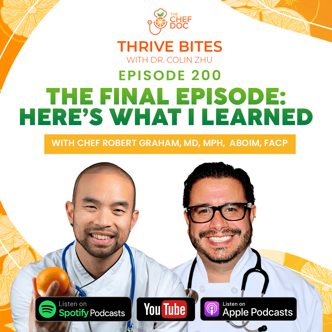Ep 200 - The Final Episode: Here's What I Learned - Thrive Bites cover