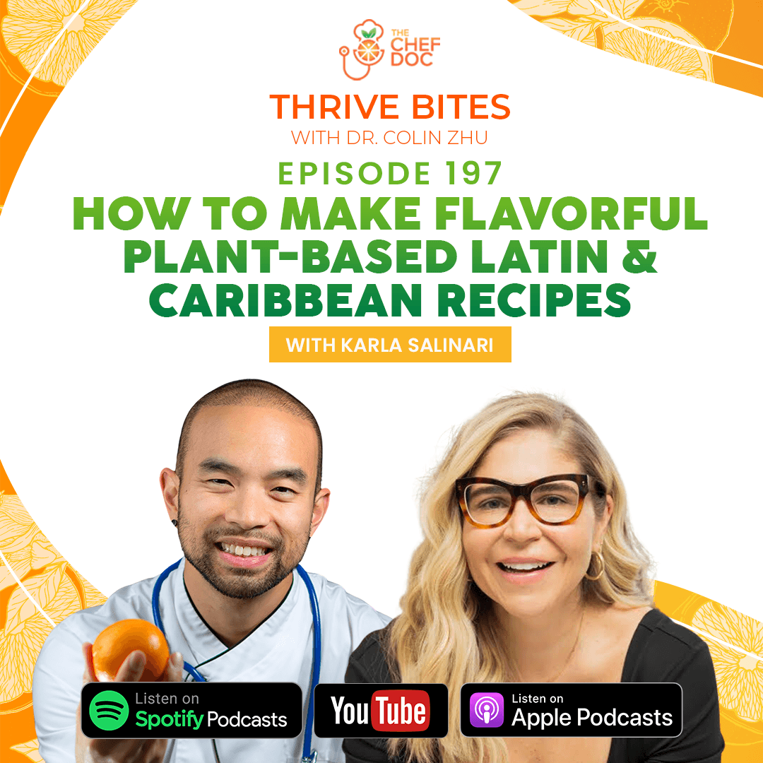 Ep 197 - Flavorful Plant-Based Latin & Caribbean Recipes with Coach Karla Salinari - Thrive Bites cover