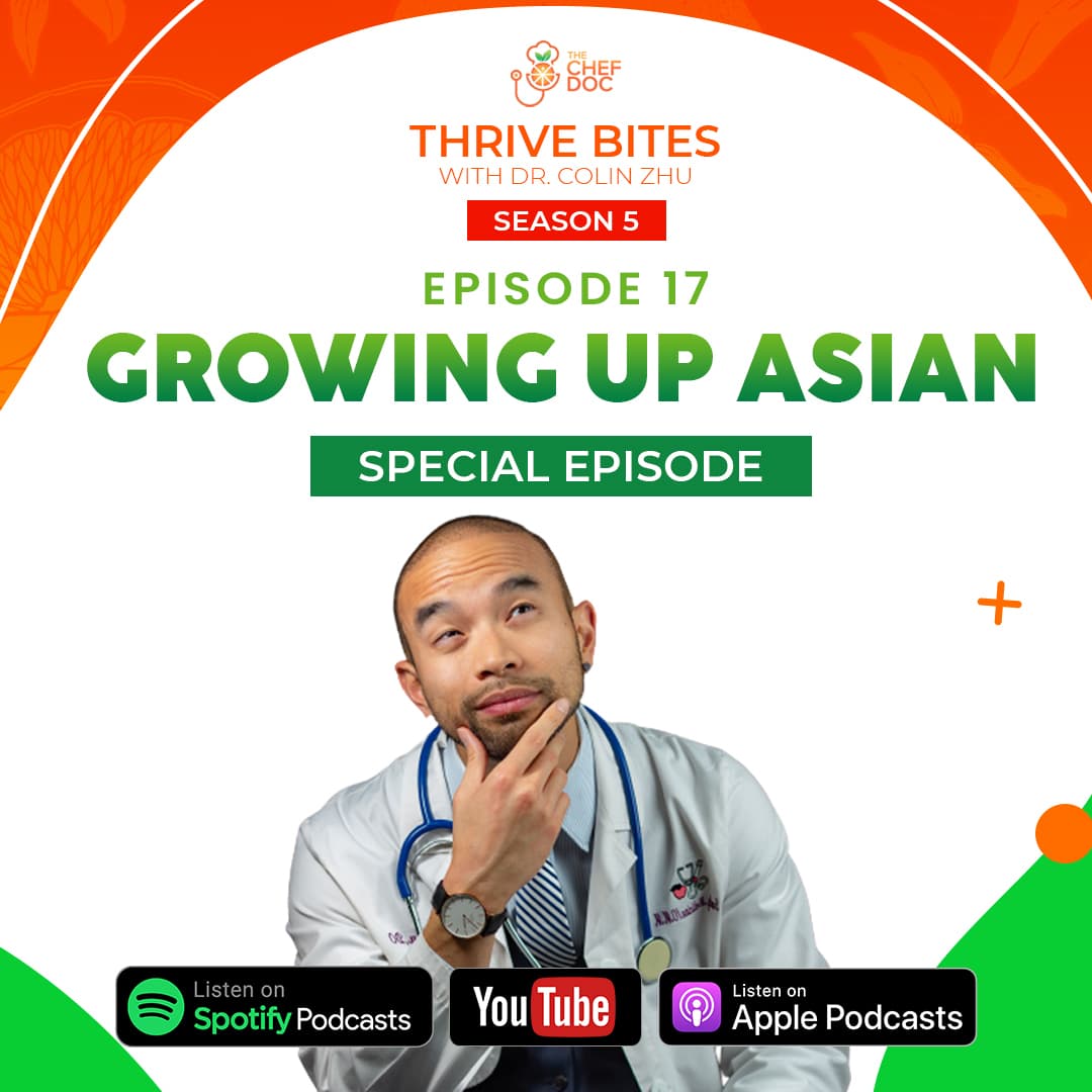 S5 Ep 17 - Growing Up Asian *SPECIAL EPISODE* - Thrive Bites cover
