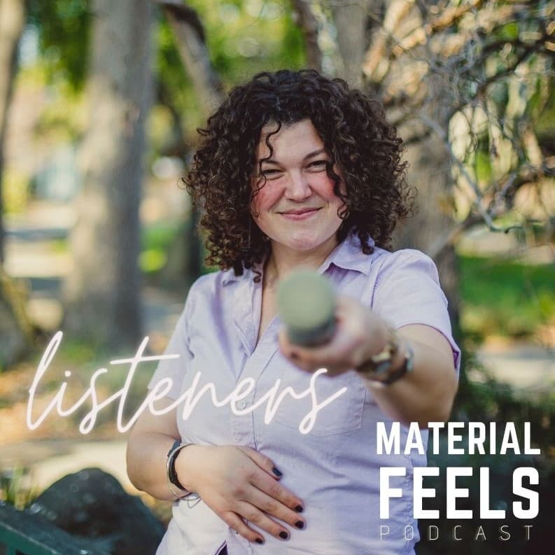Listeners - share your (material) love story - Material Feels cover