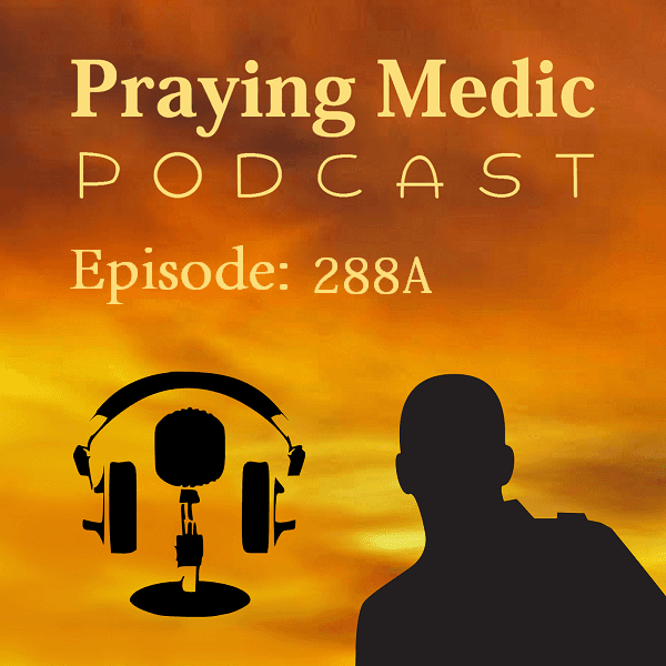 288A Supernatural Saturday, March 14, 2026 - Question and Answer - Praying Medic cover