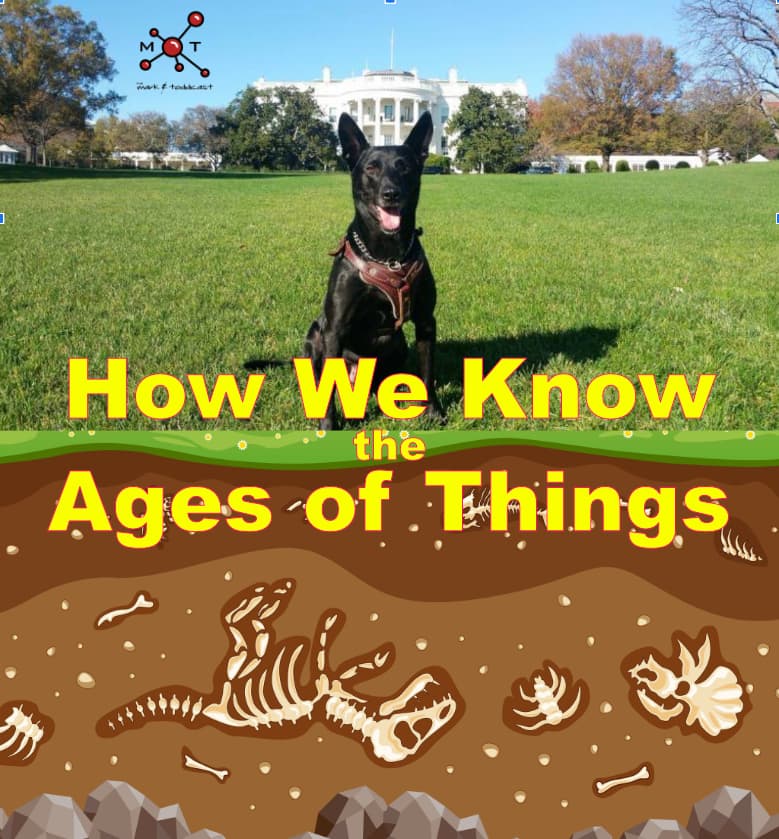 How We Know the Ages of Things - Mark and Toddcast cover