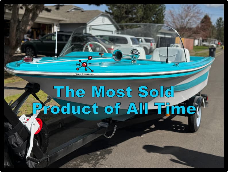 The Most Sold Product of All Time — Mark and Toddcast cover
