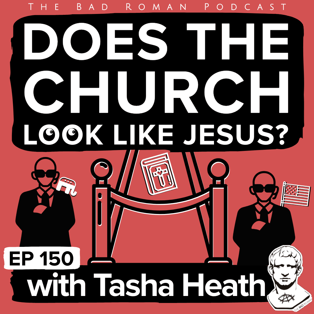 Make Church Like Jesus Again with Tasha Heath - The Bad Roman cover