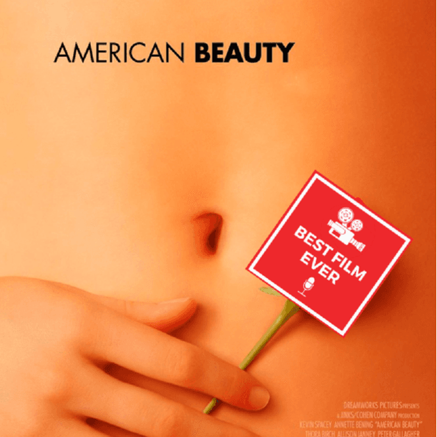 Episode 247 - American Beauty - Best Film Ever cover