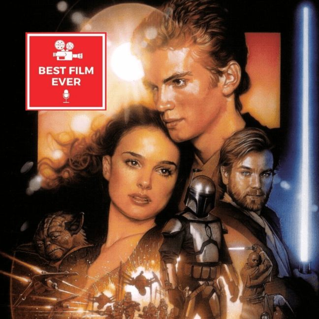 Episode 224 - Star Wars: Attack of the Clones - Best Film Ever cover