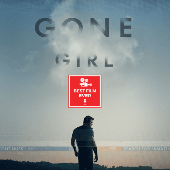 Episode 246 - Gone Girl - Best Film Ever cover