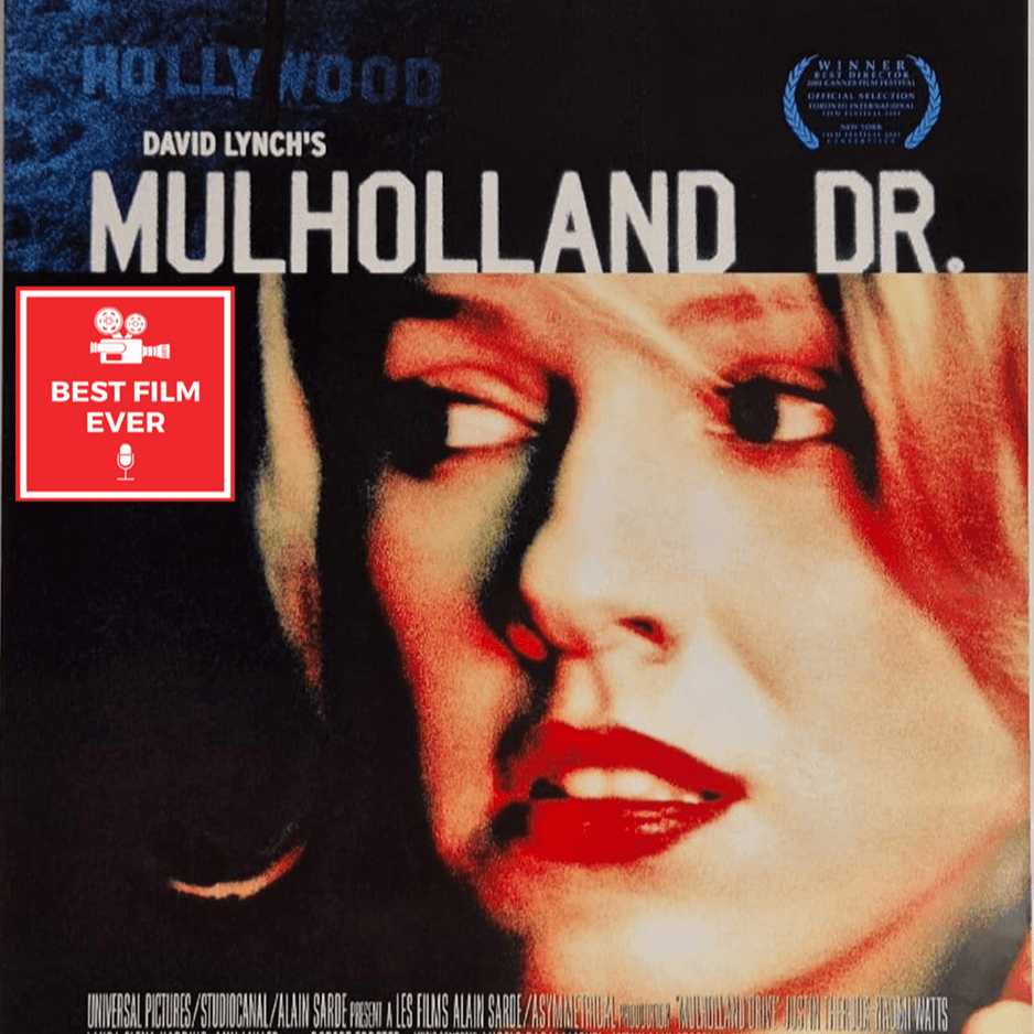Episode 322 - Mulholland Drive - Best Film Ever cover