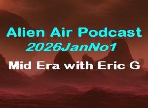 2026JanNo1: eric-g - Alien Air Podcast cover