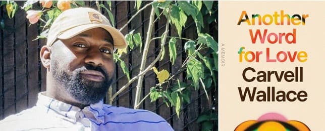 Episode 265 with Carvell Wallace, Author of Another Word for Love, a Modern Classic, and Upturner of Tropes in Beautifully and Honestly Portraying Darkness and Beauty and Love's Vagaries — The Chills at Will Podcast cover