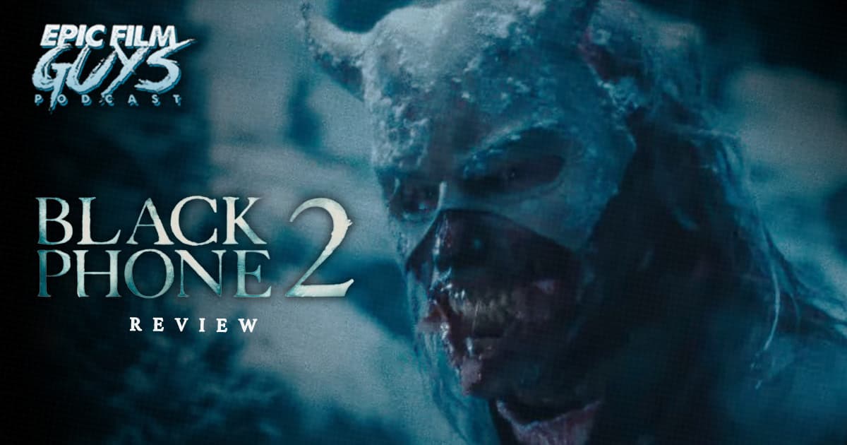 Fresh Frights: Black Phone 2 Review - Epic Film Guys Podcast cover