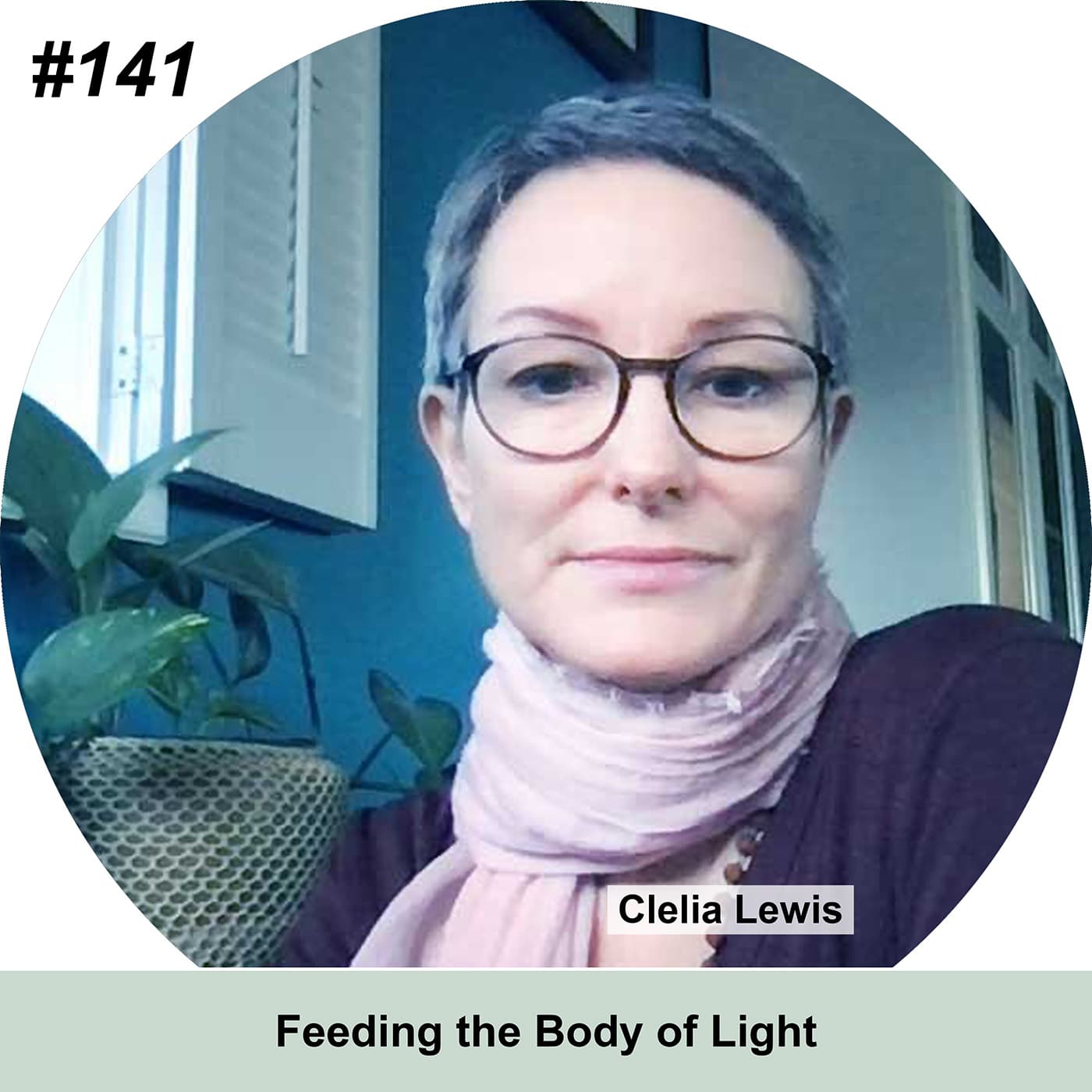 Feeding the Body of Light (Clelia Lewis) - Western Baul Podcast Series cover