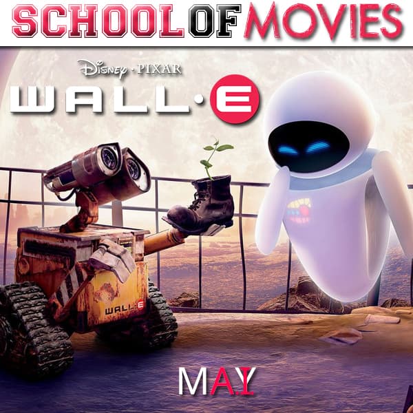 WALL-E — School of Movies cover