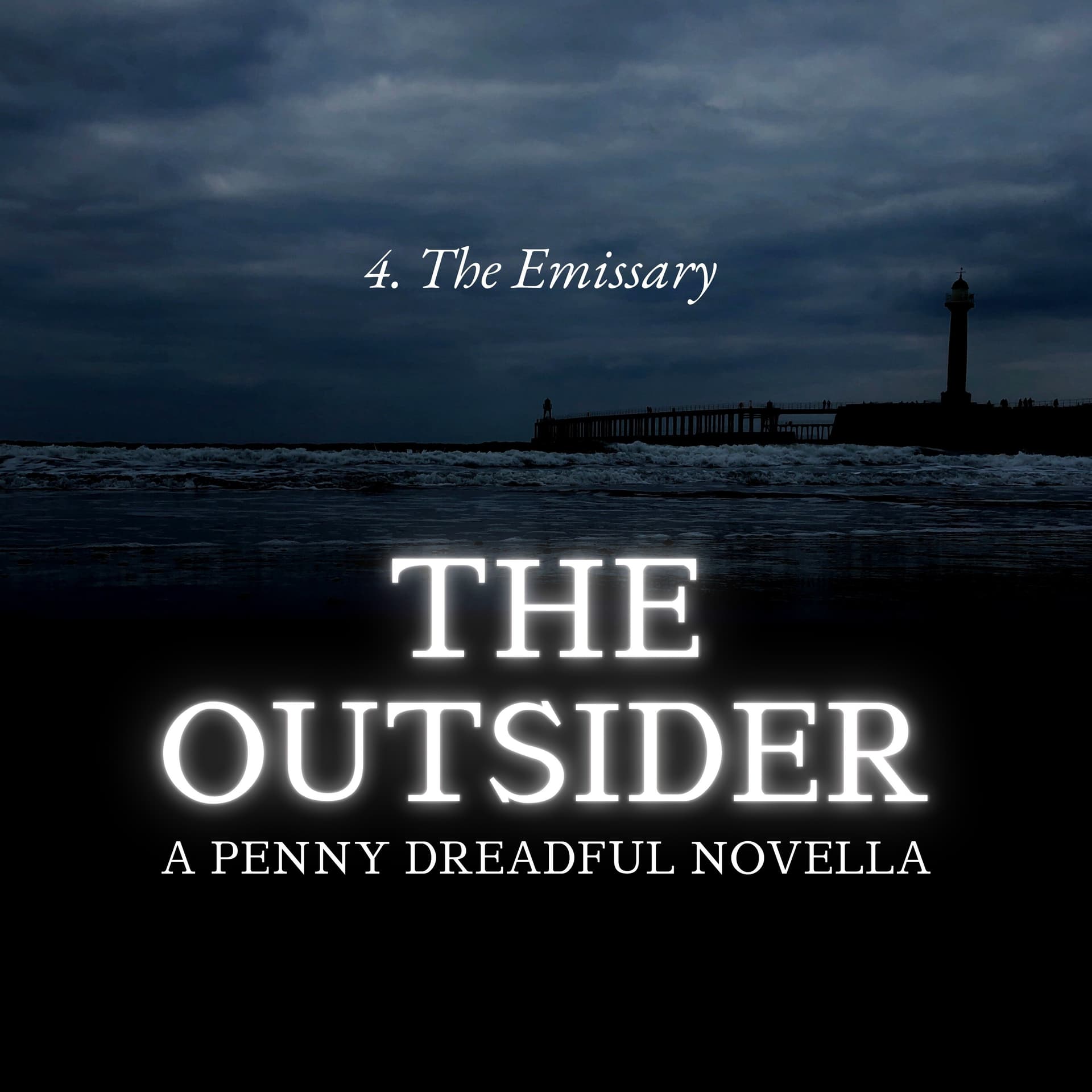 THE OUTSIDER - PART 4 | The Emissary - Penny Dreadfuls from the Moth Sanctuary cover