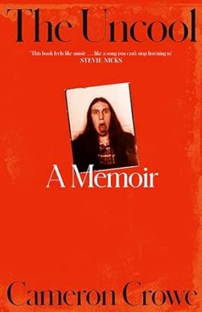 Panel - Cameron Crowe's The Uncool: A Memoir - The Hustle cover