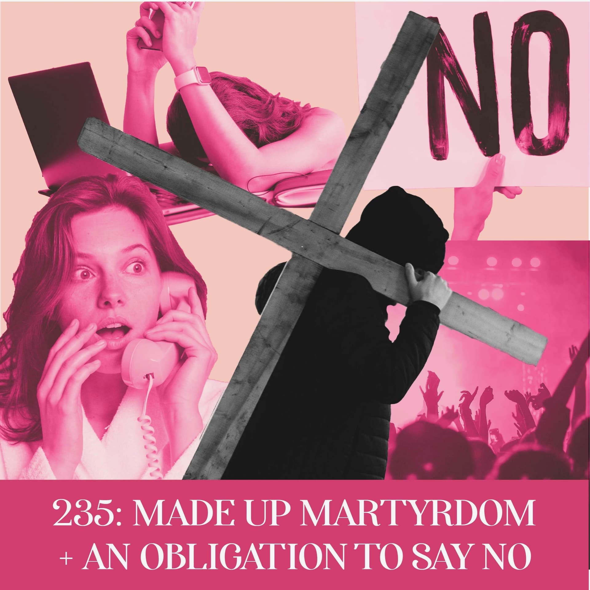 Made up Martyrdom + An Obligation to Say No | Ep 235 - What In The Dang Heck cover