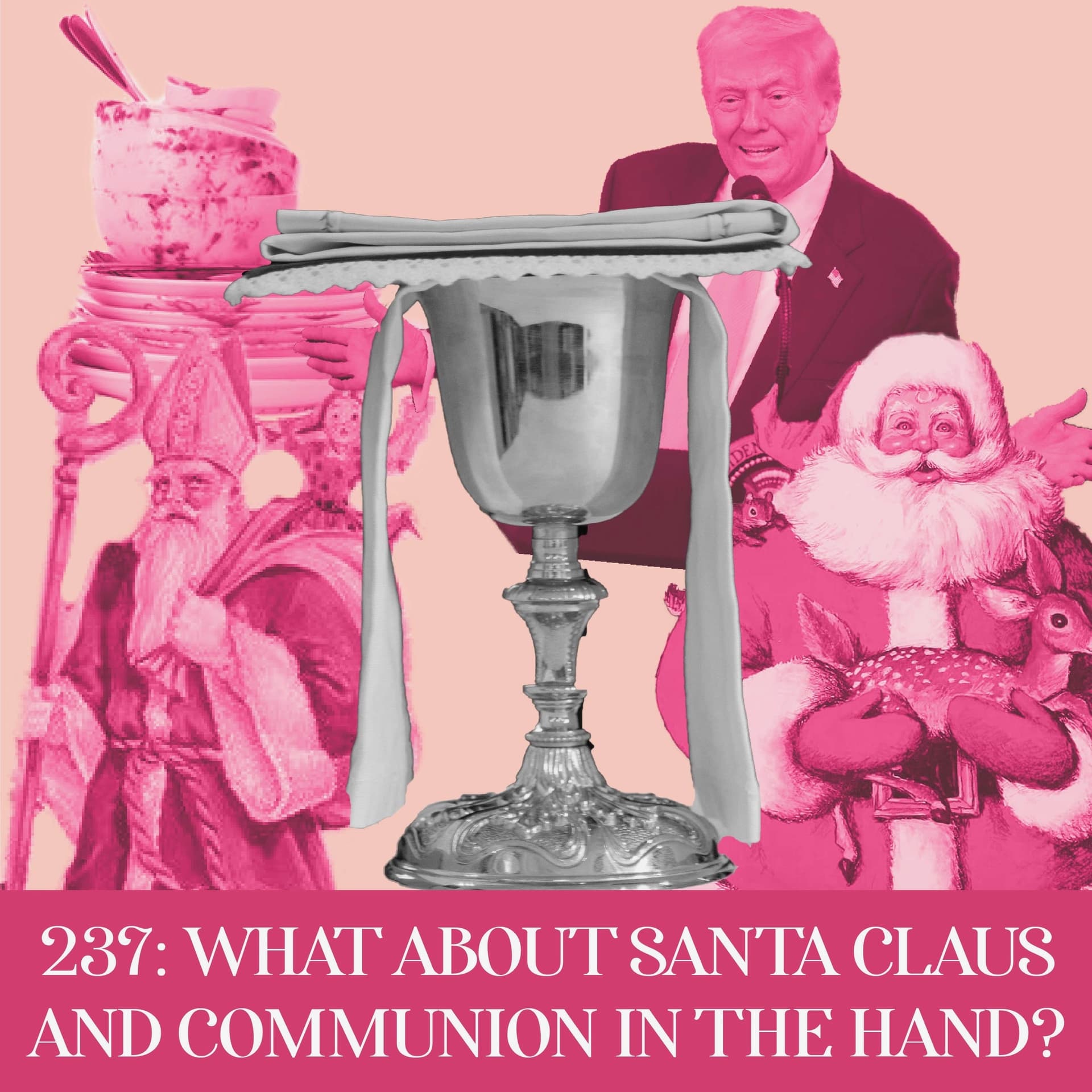 What about Santa Claus & Communion in the Hand? | Ep 237 - What In The Dang Heck cover