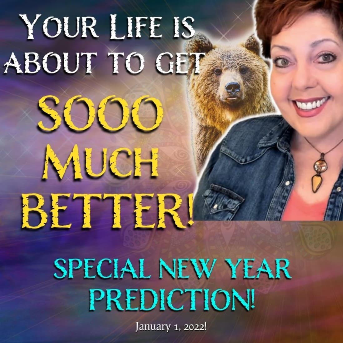 YOUR LIFE IS ABOUT TO GET SO MUCH BETTER! - INCREDIBLE NEW YEAR PREDICTION - January 1, 2021 — Bernadette Carter-King’s Wild Pack Wisdom cover