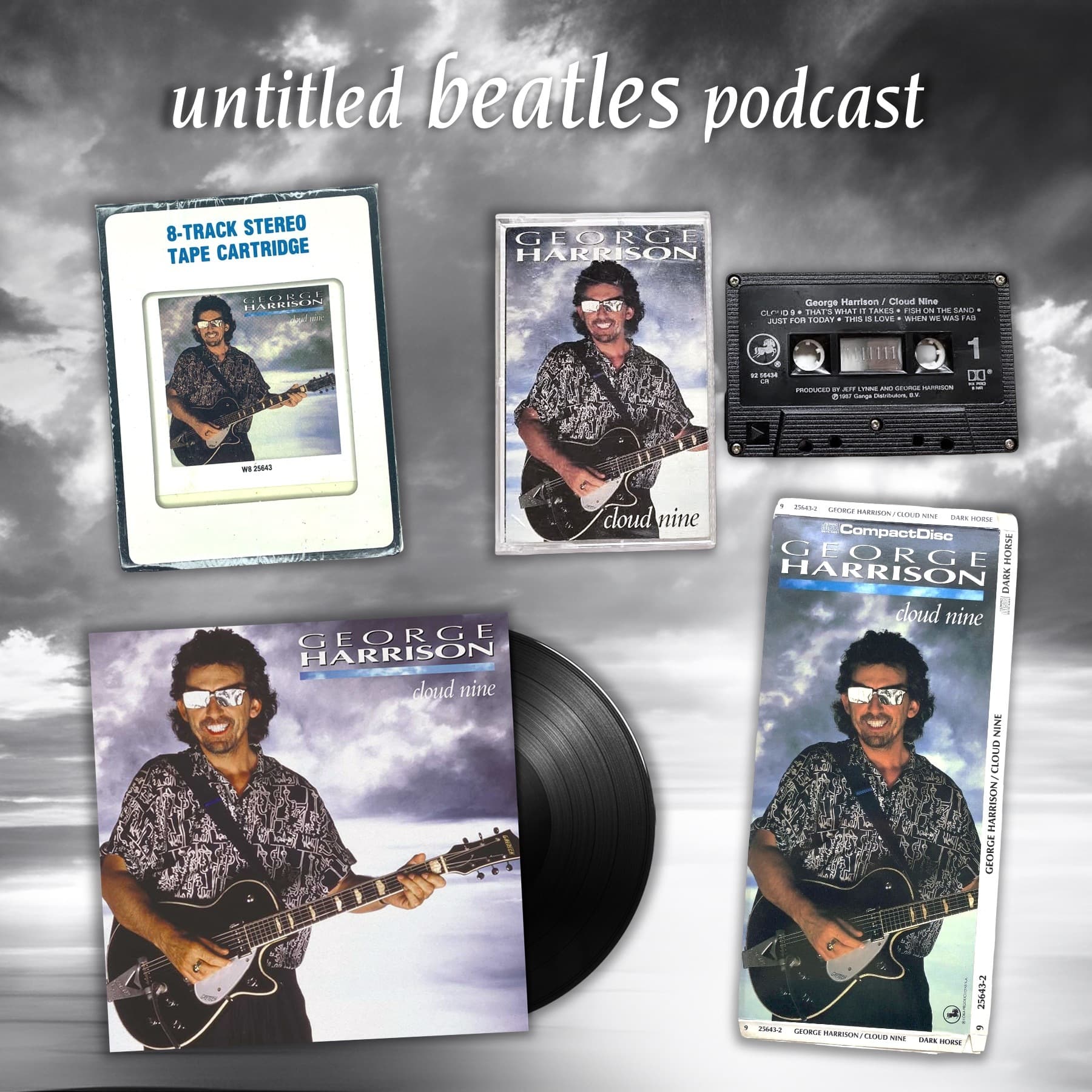 George Harrison, "Cloud Nine" (1987) - Untitled Beatles Podcast cover