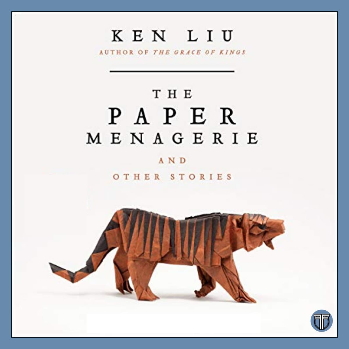 The Paper Menagerie - An Award Winning Short Story by Ken Liu - Friends Talking Fantasy Podcast cover