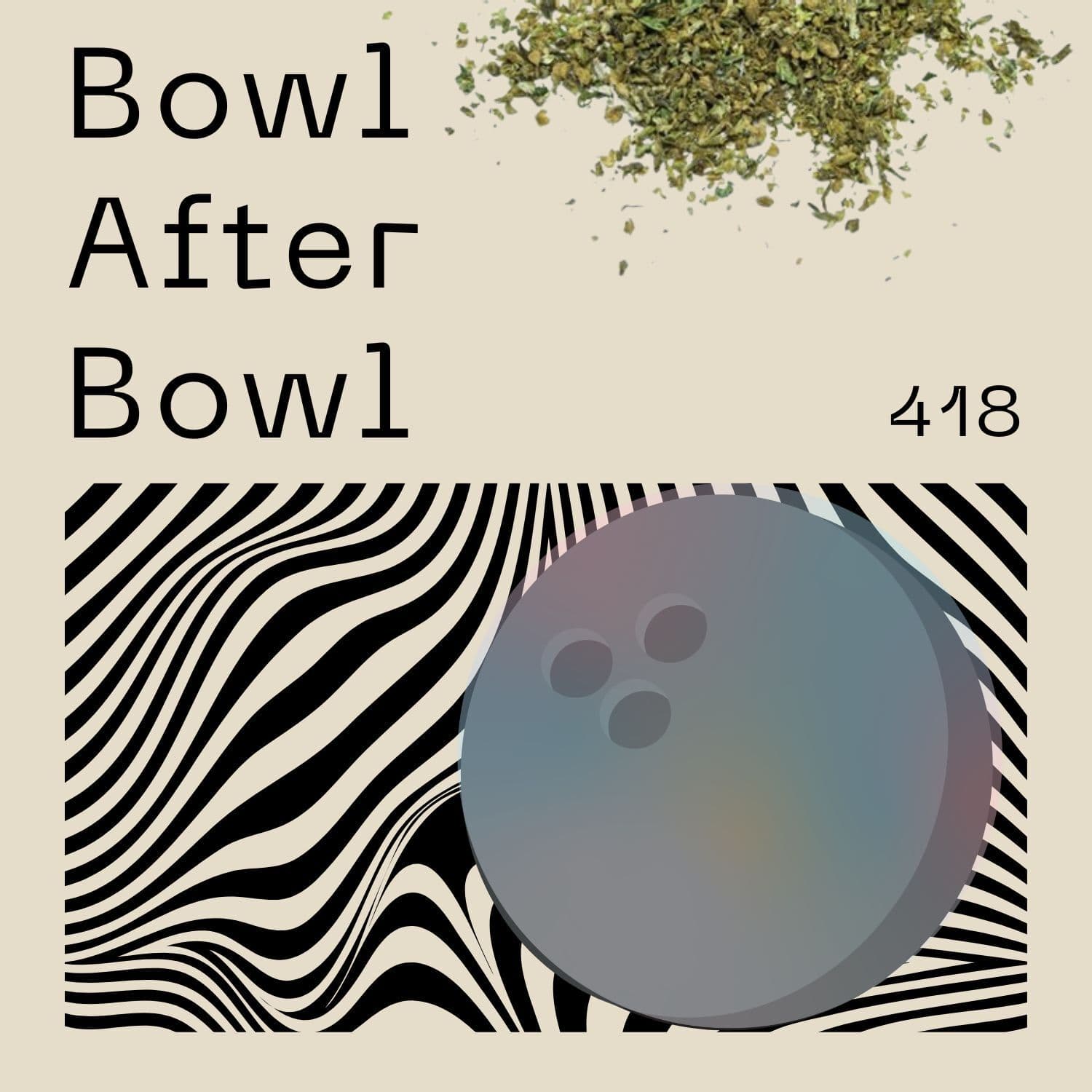 Episode 418 ★ Cat TPT Logs - Bowl After Bowl cover