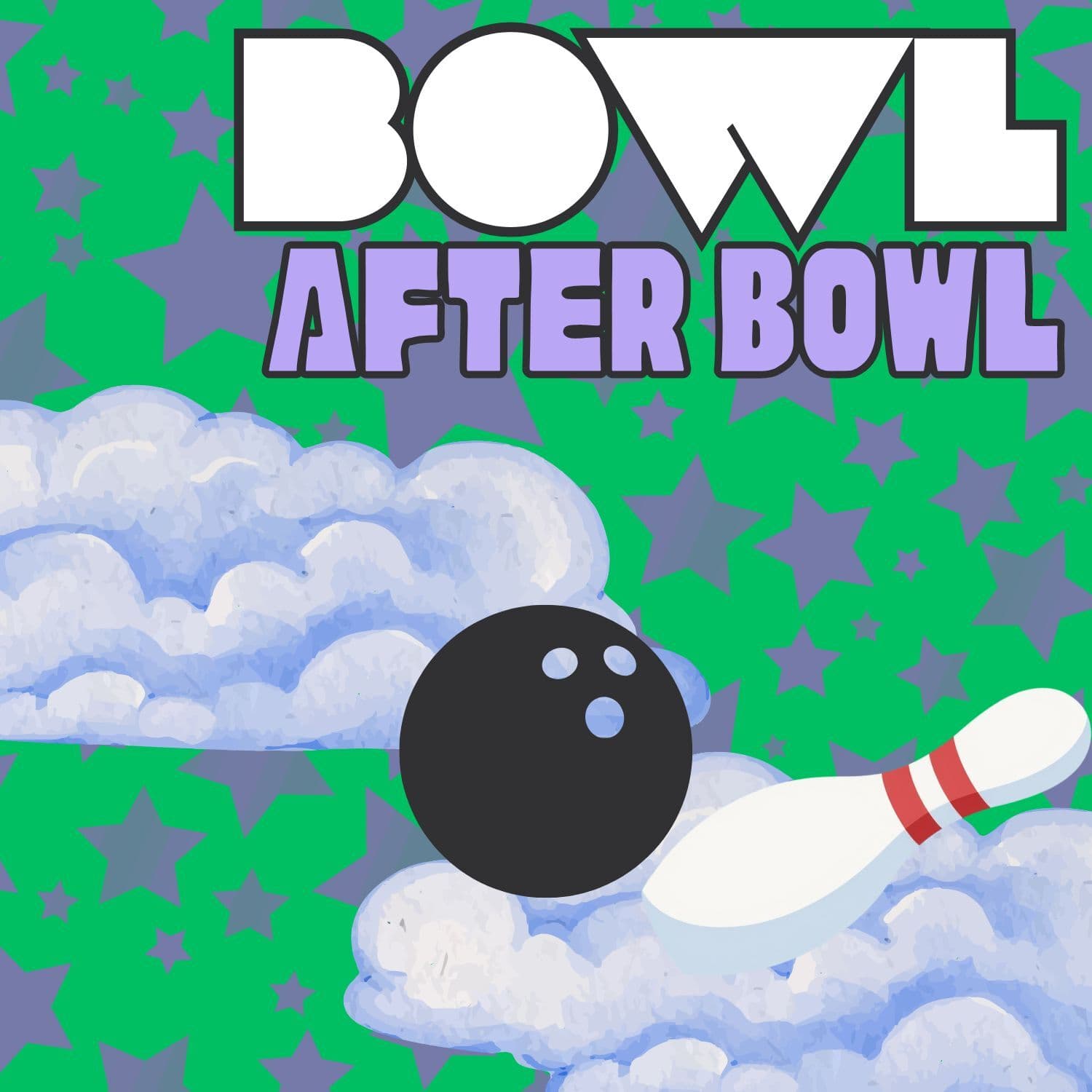 Episode 423 ★ Got In Those Boots - Bowl After Bowl cover