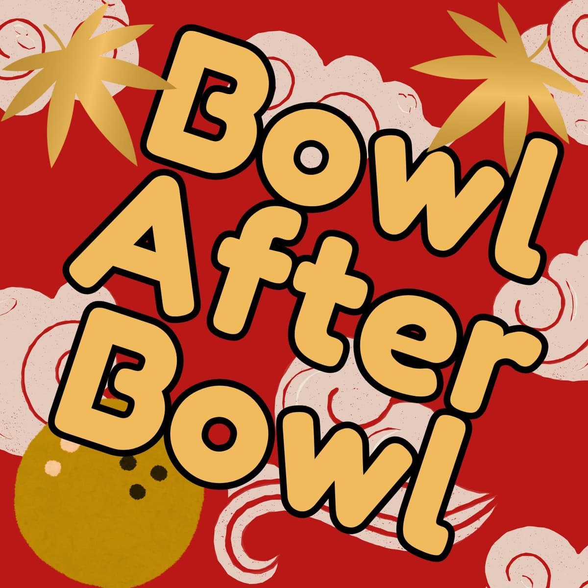 Episode 424 ★ Our Nibblings Bowling - Bowl After Bowl cover