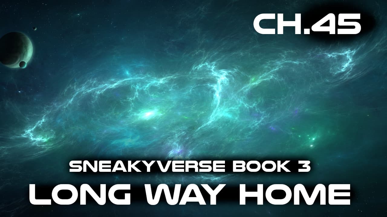Long Way Home Ch.45 - ASN Humans Are Space Orcs , HFY and other stories cover
