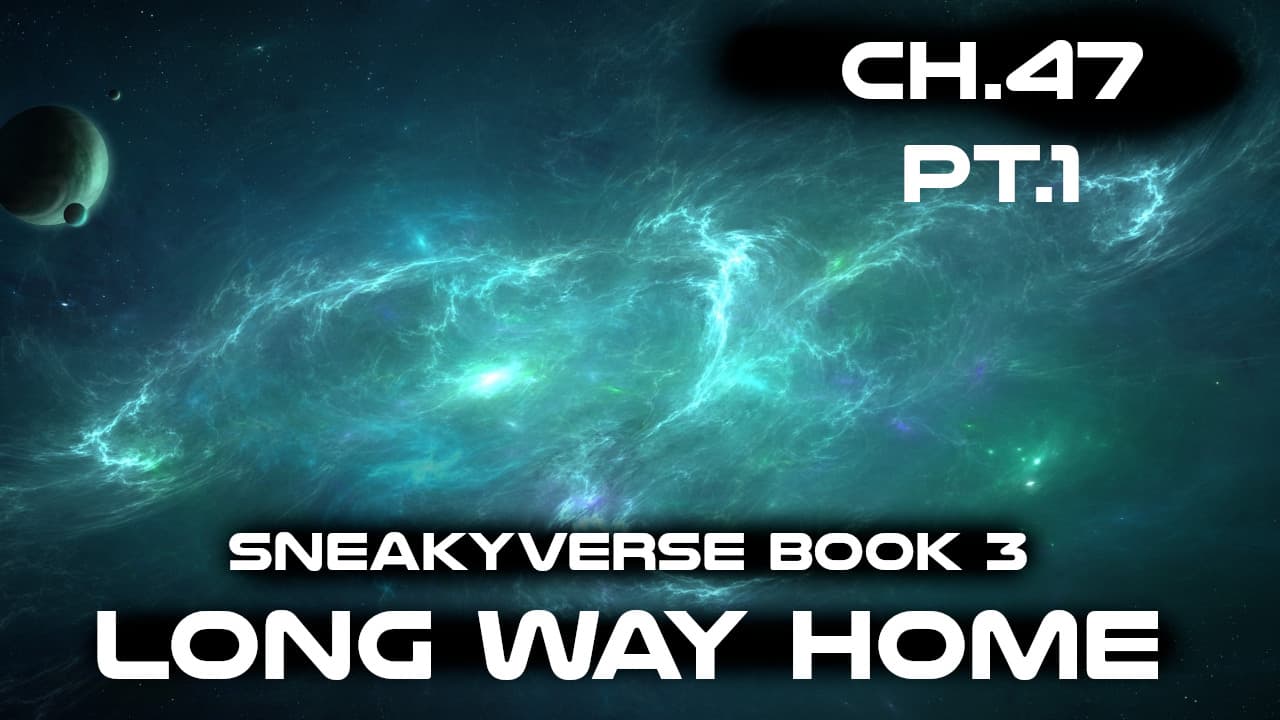 Long Way Home Ch.47 pt.1 - ASN Humans Are Space Orcs , HFY and other stories cover